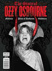 The Story of Ozzy Osbourne Magazine (Digital) Subscription                    April 20th, 2023 Issue