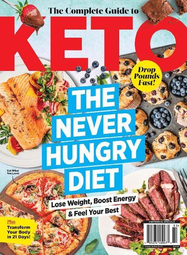 The Complete Guide to Keto - The Never Hungry Diet March 10th, 2023 Digital Back Issue Cover