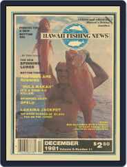 Hawaii Fishing News (Digital) Subscription                    December 1st, 1981 Issue