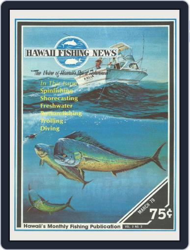 Hawaii Fishing News March 1st, 1979 Digital Back Issue Cover