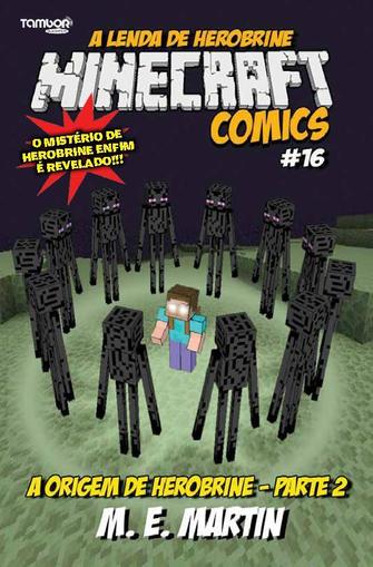 Minecraft Comics: A Lenda de Herobrine May 8th, 2023 Digital Back Issue Cover