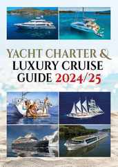 Yacht Charter & Cruise Magazine (Digital) Subscription                    March 2nd, 2024 Issue