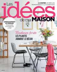Les Idées De Ma Maison (Digital) Subscription                    June 1st, 2023 Issue