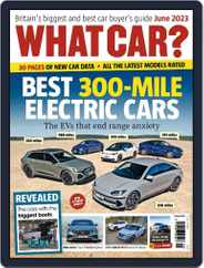 What Car? (Digital) Subscription                    June 1st, 2023 Issue