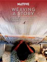 Native American Art Magazine - Weaving a Story Magazine (Digital) Subscription                    April 25th, 2023 Issue