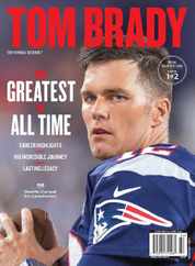 Tom Brady - The Greatest of All Time Magazine (Digital) Subscription                    May 18th, 2023 Issue