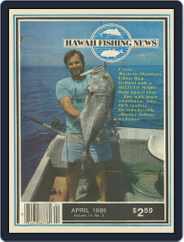 Hawaii Fishing News (Digital) Subscription                    April 1st, 1989 Issue
