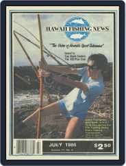 Hawaii Fishing News (Digital) Subscription                    July 1st, 1986 Issue
