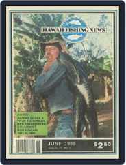 Hawaii Fishing News (Digital) Subscription                    June 1st, 1986 Issue