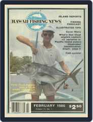 Hawaii Fishing News (Digital) Subscription                    February 1st, 1986 Issue