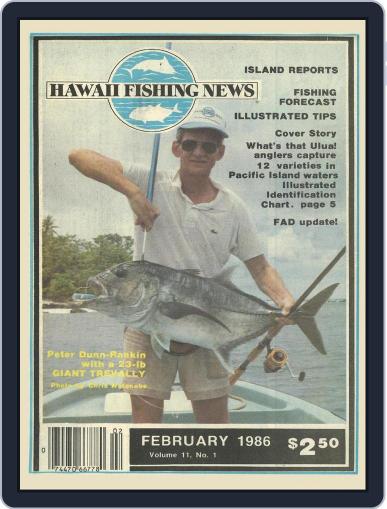 Hawaii Fishing News February 1st, 1986 Digital Back Issue Cover