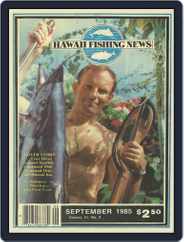 Hawaii Fishing News (Digital) Subscription                    September 1st, 1985 Issue