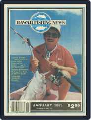 Hawaii Fishing News (Digital) Subscription                    January 1st, 1985 Issue
