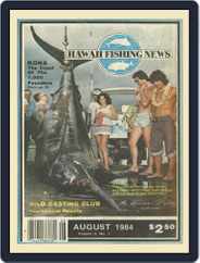 Hawaii Fishing News (Digital) Subscription                    August 1st, 1984 Issue