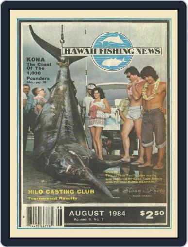 Hawaii Fishing News August 1st, 1984 Digital Back Issue Cover