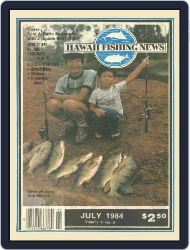Hawaii Fishing News July 1st, 1984 Digital Back Issue Cover