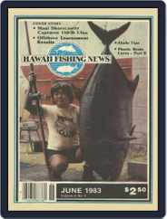 Hawaii Fishing News (Digital) Subscription                    June 1st, 1983 Issue