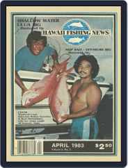 Hawaii Fishing News (Digital) Subscription                    April 1st, 1983 Issue
