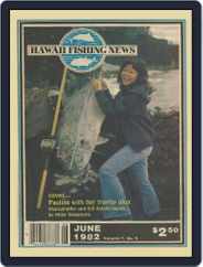 Hawaii Fishing News (Digital) Subscription                    June 1st, 1982 Issue