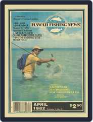 Hawaii Fishing News (Digital) Subscription                    April 1st, 1982 Issue