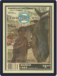 Hawaii Fishing News (Digital) Subscription                    March 1st, 1982 Issue
