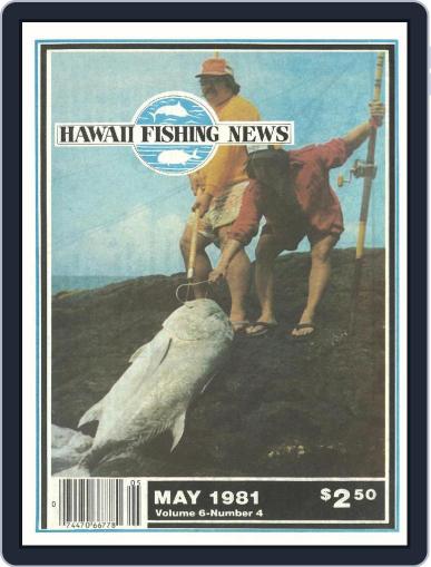 Hawaii Fishing News May 1st, 1981 Digital Back Issue Cover