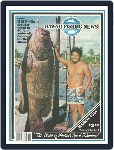 Hawaii Fishing News March 1st, 1981 Digital Back Issue Cover