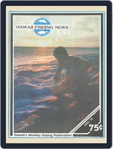 Hawaii Fishing News April 1st, 1978 Digital Back Issue Cover