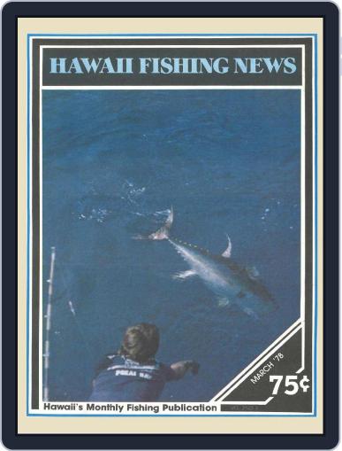 Hawaii Fishing News March 1st, 1978 Digital Back Issue Cover