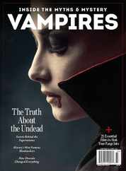 Vampires - Inside the Myths & Mystery Magazine (Digital) Subscription                    May 24th, 2023 Issue