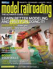 Model Railroading: The Ultimate Guide 2023 Magazine (Digital) Subscription                    May 1st, 2023 Issue