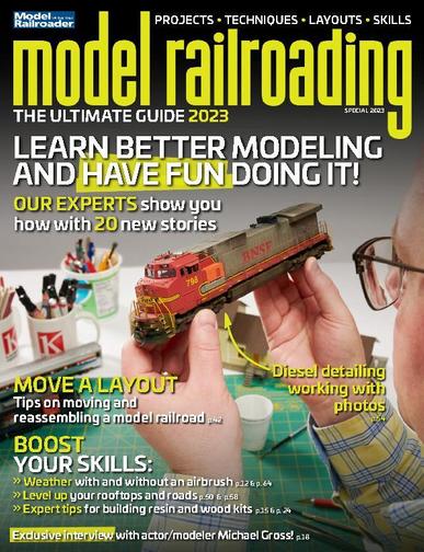 Model Railroading: The Ultimate Guide 2023 May 1st, 2023 Digital Back Issue Cover