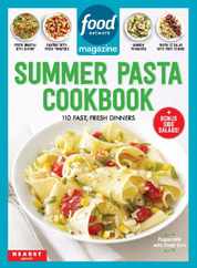 Food Network Summer Pasta Cookbook Magazine (Digital) Subscription                    May 24th, 2023 Issue