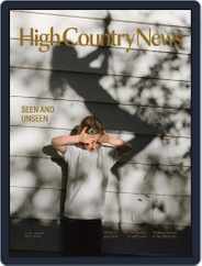 High Country News (Digital) Subscription                    June 1st, 2023 Issue