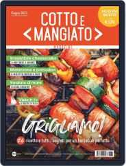 Cotto e Mangiato (Digital) Subscription                    June 1st, 2023 Issue