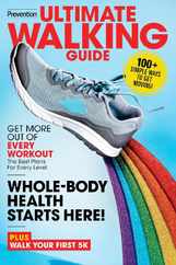 Prevention Ultimate Walking Guide Magazine (Digital) Subscription                    June 6th, 2023 Issue