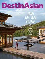 DestinAsian (Digital) Subscription                    June 1st, 2023 Issue
