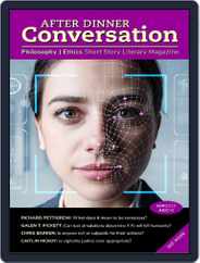 After Dinner Conversation: Philosophy | Ethics Short Story (Digital) Subscription                    June 1st, 2023 Issue
