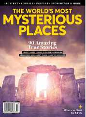 The World's Most Mysterious Places - 90 Amazing True Stories Magazine (Digital) Subscription                    June 7th, 2023 Issue