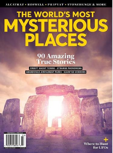 The World's Most Mysterious Places - 90 Amazing True Stories June 7th, 2023 Digital Back Issue Cover