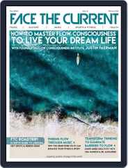 Face the Current (Digital) Subscription                    February 1st, 2018 Issue
