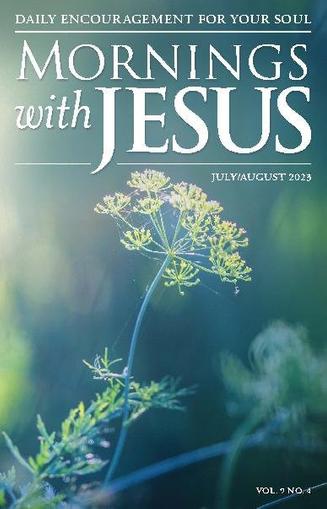 Mornings with Jesus July 1st, 2023 Digital Back Issue Cover