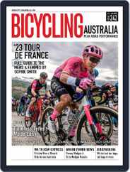 Bicycling Australia (Digital) Subscription                    July 1st, 2023 Issue