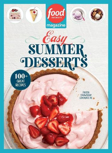 Food Network Summer Desserts June 6th, 2023 Digital Back Issue Cover