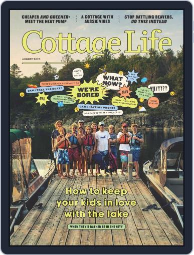 Cottage Life August 1st, 2023 Digital Back Issue Cover