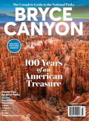 Bryce Canyon - The Complete Guide to the National Parks Magazine (Digital) Subscription                    June 19th, 2023 Issue