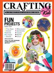 Crafting With Kids - Fun, Safe Projects Magazine (Digital) Subscription                    May 26th, 2023 Issue