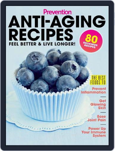 Prevention Anti-Aging Recipes June 20th, 2023 Digital Back Issue Cover