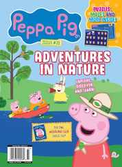 Peppa Pig - Adventures In Nature (Issue 20) Magazine (Digital) Subscription                    June 15th, 2023 Issue