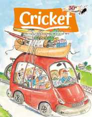 Cricket Magazine Fiction And Non-fiction Stories For Children And Young Teens (Digital) Subscription                    July 1st, 2023 Issue